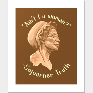 Sojourner Truth Portrait and Quote Posters and Art